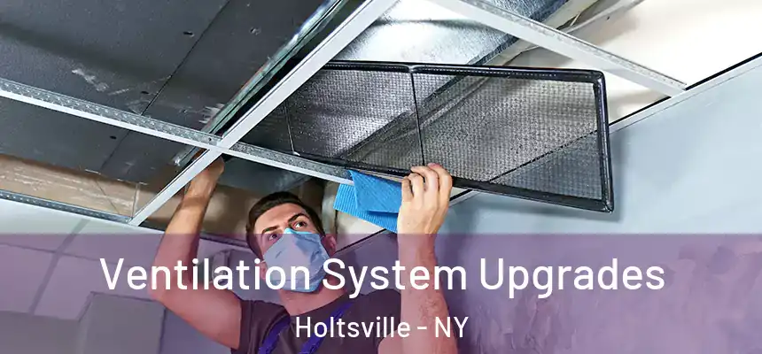  Ventilation System Upgrades Holtsville - NY